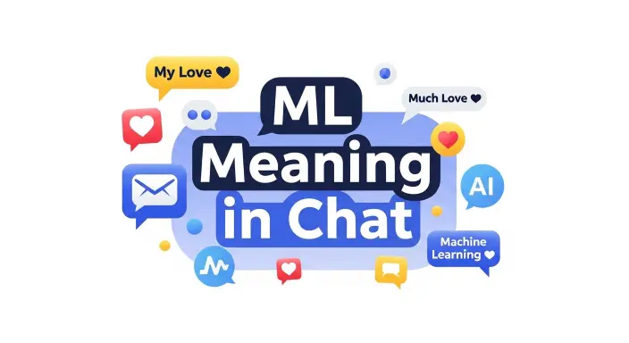 ML Meaning in Chat