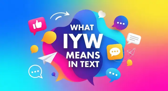 What IYW Means in Text