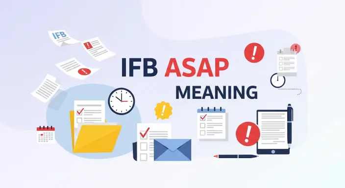 IFB ASAP Meaning