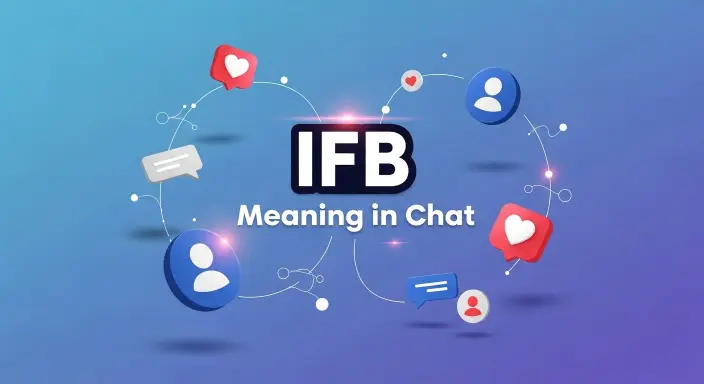 IFB Meaning in Chat