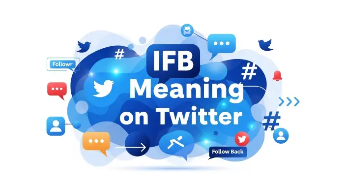 IFB Meaning on Twitter 
