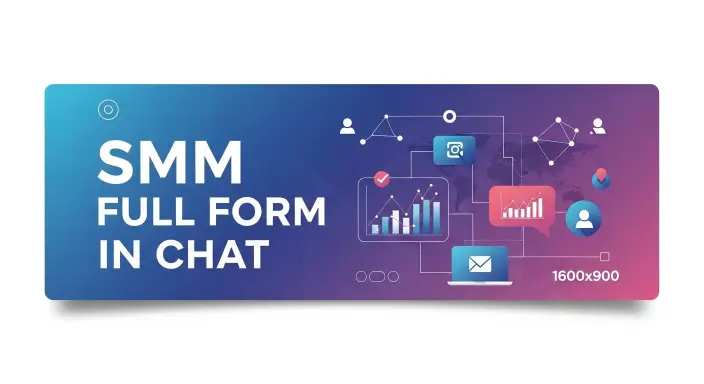 SMM Full Form in Chat 