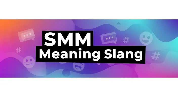 SMM Meaning in Slang 