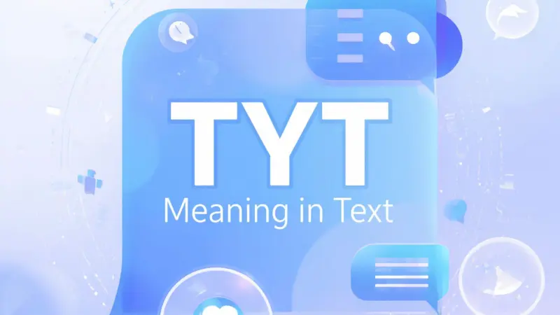 Tyt Meaning Text