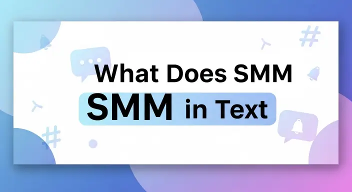 What Does SMM Mean in Text 