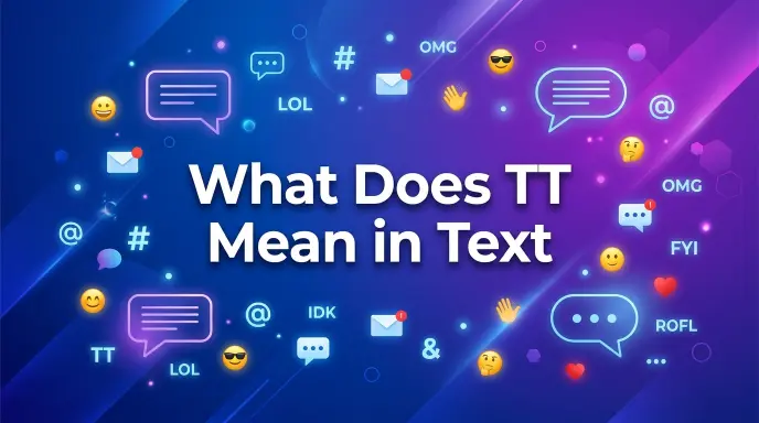 What Does TT Mean in Text