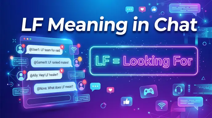 LF Meaning in Chat
