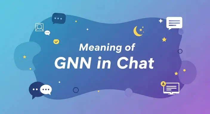 Meaning of GNN in Chat