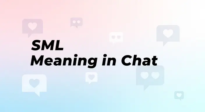 SML Meaning in Chat 