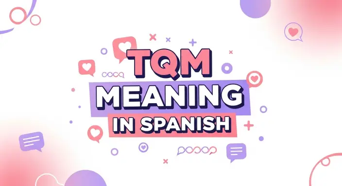 TQM Meaning Spanish