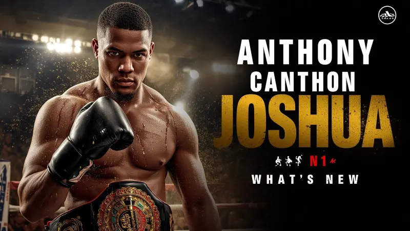 Anthony Joshua What’s New 