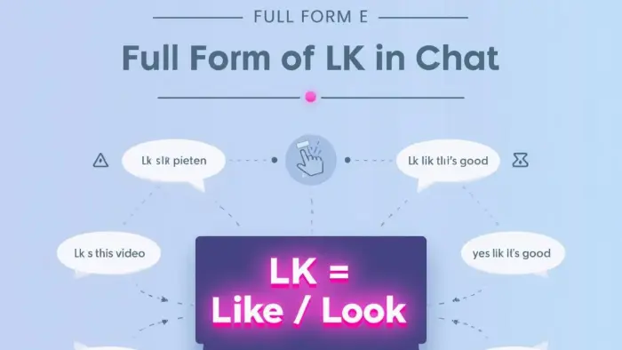 Full Form of LK in Chat
