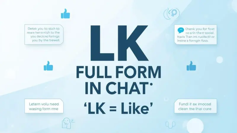 LK Full Form in Chat