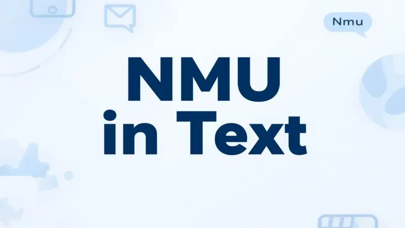 NMU in Text