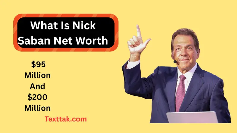 What Is Nick Saban Net Worth