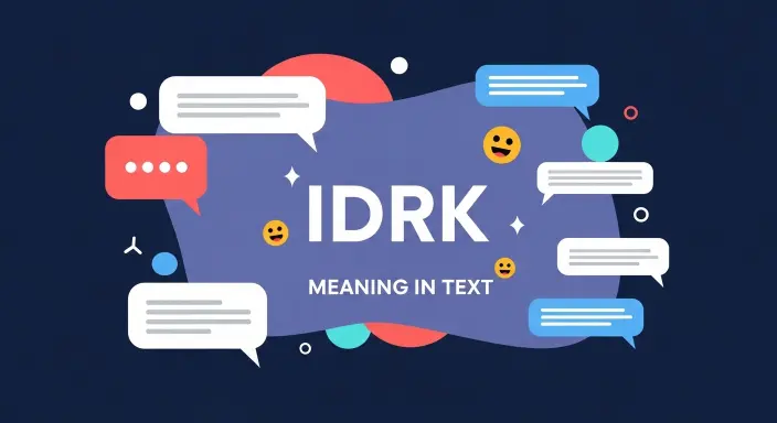 401+IDRK Meaning in Text: Origins and Usage Online 2026