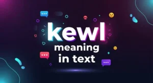 Read more about the article 398+KEWI Meaning In Text: Popular Slang Explained Easily 2026