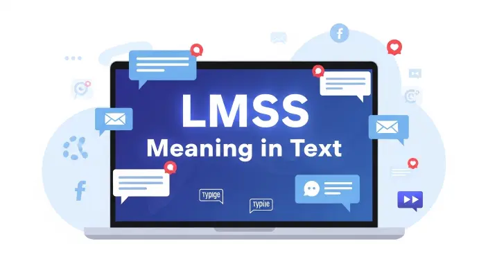 LMSS Meaning in Text: What It Really Means in Messages