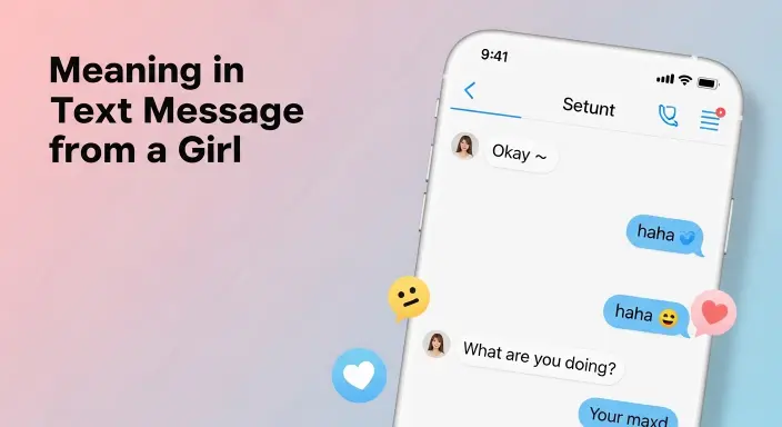 353+Meaning In Text Message From A Girl: Love Interest 2026