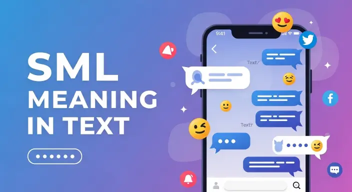 373+SML Meaning in Text: Easy Explanation with Examples 2026