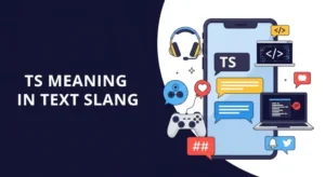 Read more about the article 532+TS Meaning in Text Slang: How Teens Really Use It 2026