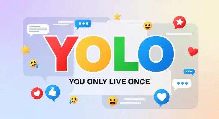 275+YOLO Meaning in Text: Fun Facts You Should Know 2026