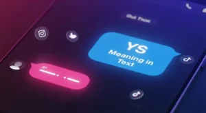 Read more about the article 275+YS Meaning in Text: Simple Explanation with Examples 2026