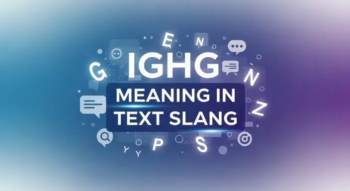 IGHG Meaning in Text Slang: Is It Positive or Negative 2026
