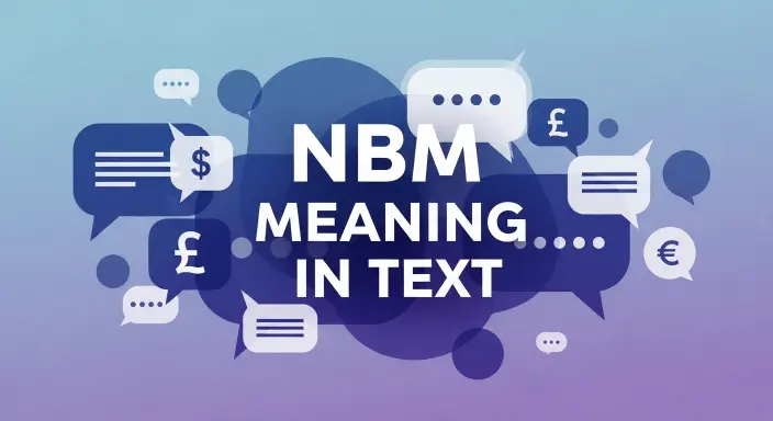 281+NBM Meaning in Text: Simple Explanation for Beginners 2026
