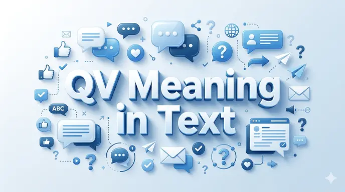 QV Meaning in Text: What It Means and How to Use It